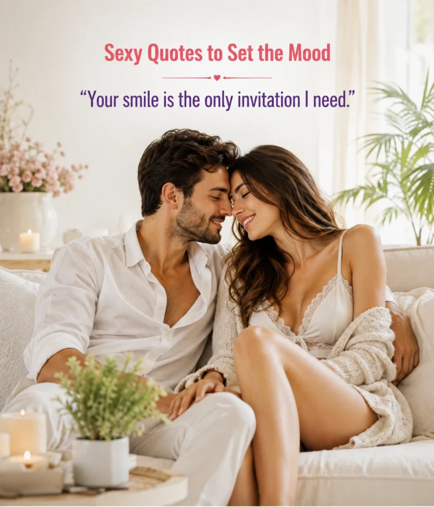 Set the Mood Sexy Quotes